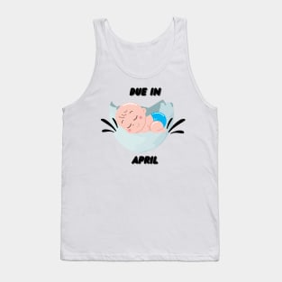 Due in April Baby Gift Tank Top